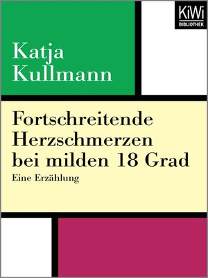 cover image of Fortschreitende Herzschmerzen bei milden 18 Grad